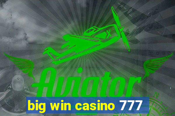 big win casino 777