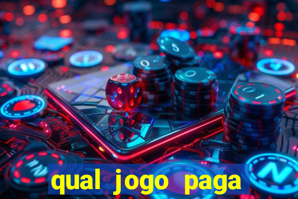 qual jogo paga dinheiro de verdade