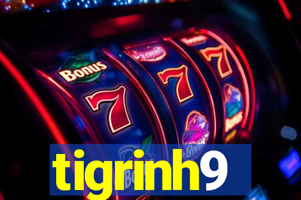 tigrinh9