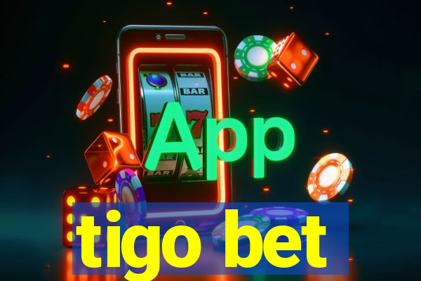 tigo bet