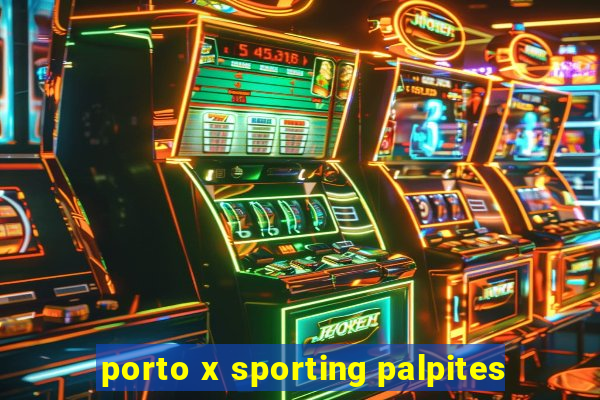 porto x sporting palpites