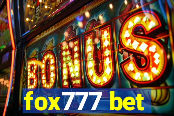 fox777 bet