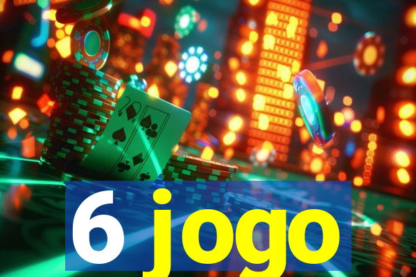 6 jogo