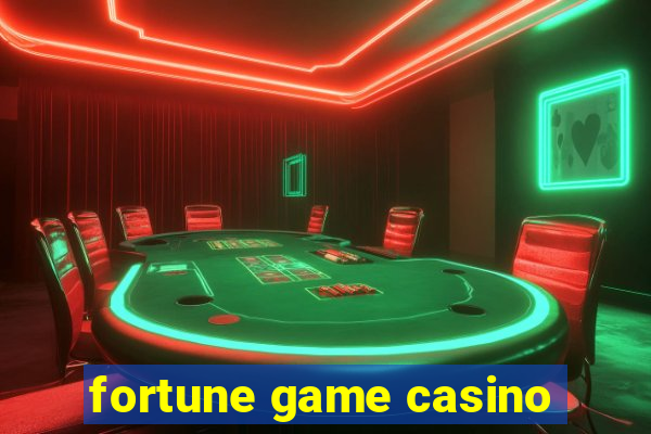 fortune game casino