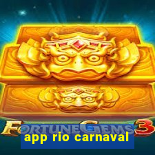 app rio carnaval