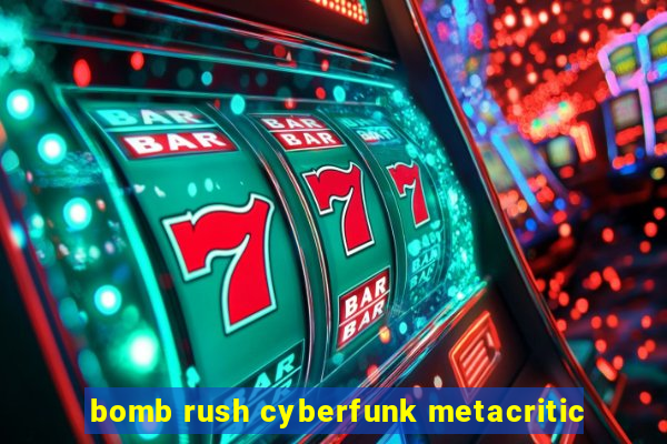 bomb rush cyberfunk metacritic