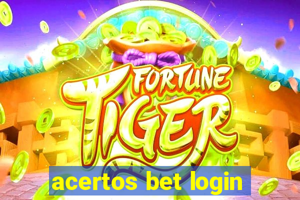 acertos bet login