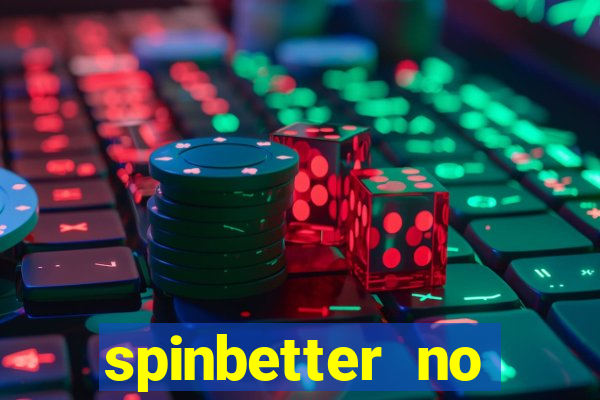 spinbetter no deposit bonus