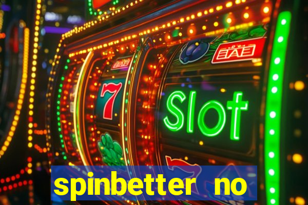 spinbetter no deposit bonus