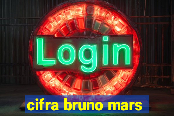 cifra bruno mars