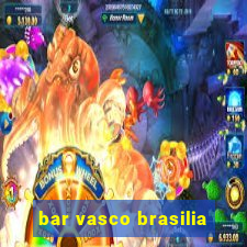 bar vasco brasilia