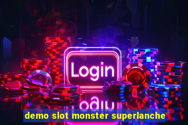 demo slot monster superlanche