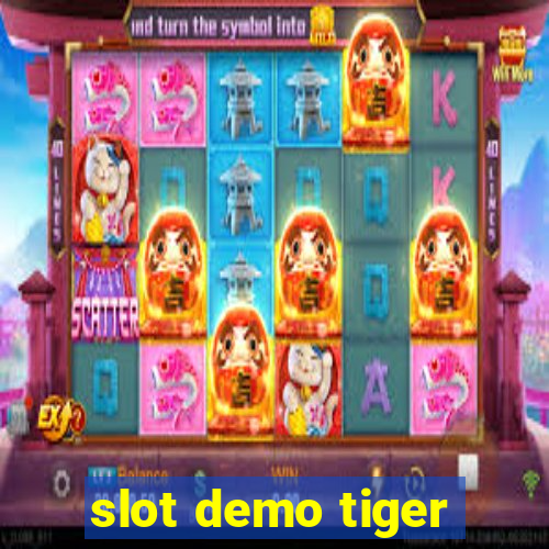 slot demo tiger