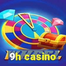 9h casino