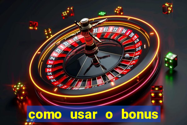 como usar o bonus da 22bet