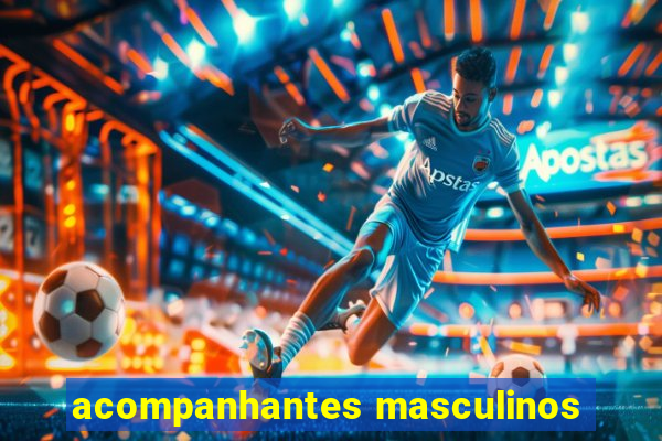 acompanhantes masculinos