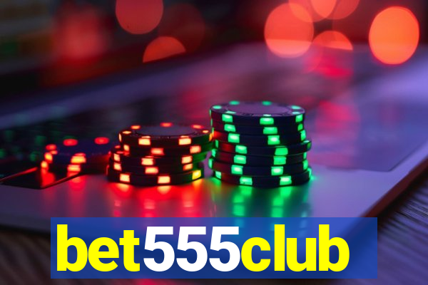 bet555club