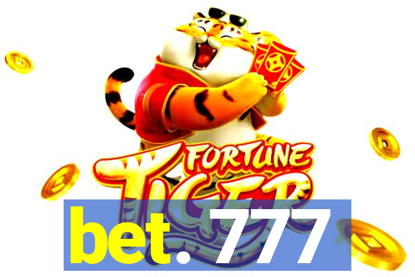 bet. 777