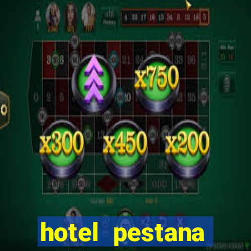 hotel pestana casino park hotel & casino