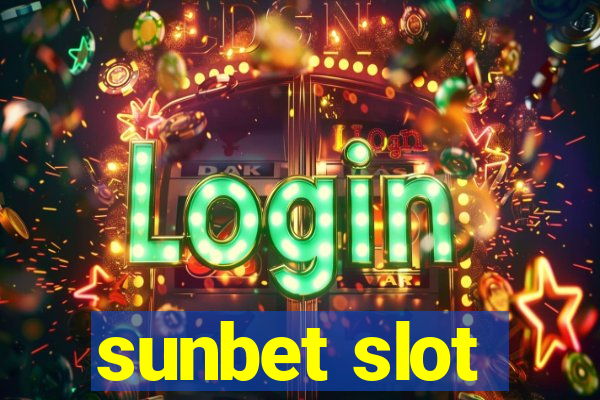 sunbet slot