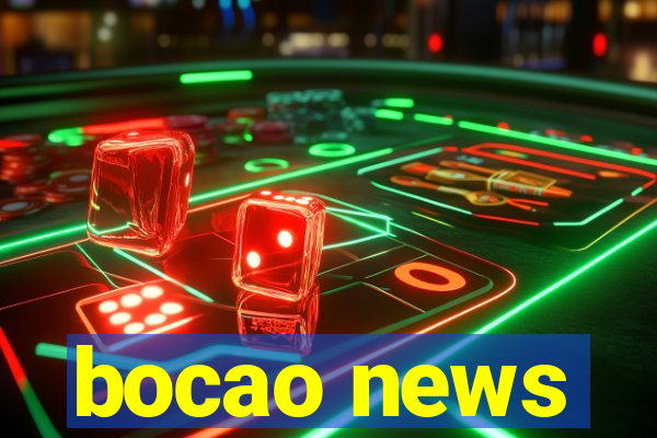 bocao news