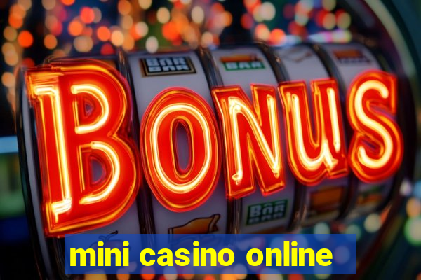 mini casino online