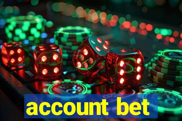 account bet