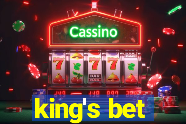 king's bet