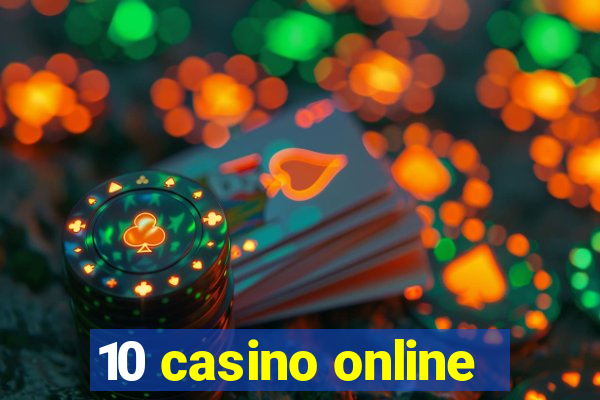 10 casino online