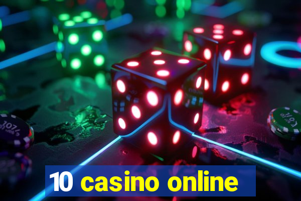 10 casino online