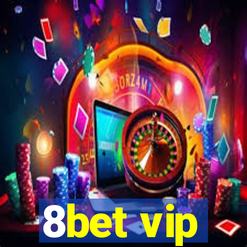 8bet vip