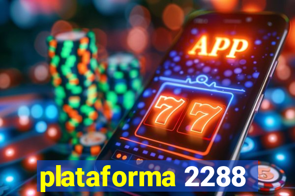 plataforma 2288