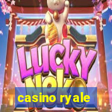 casino ryale