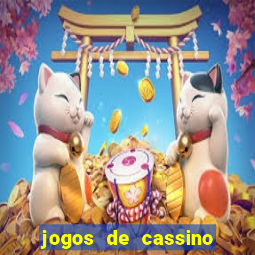 jogos de cassino que ganha bonus sem deposito