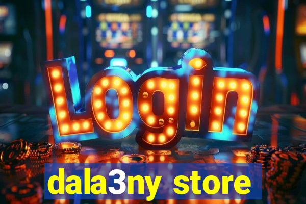 dala3ny store