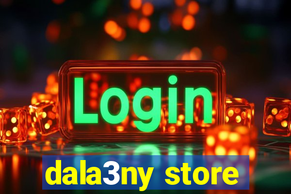 dala3ny store