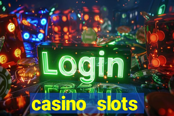 casino slots dinheiro real