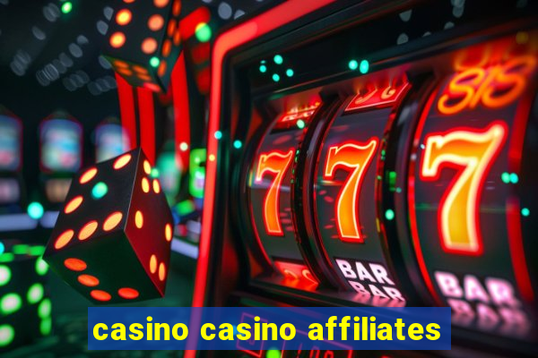 casino casino affiliates