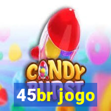 45br jogo