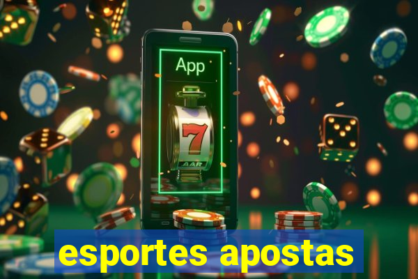 esportes apostas