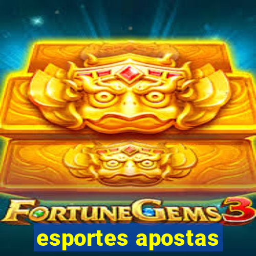 esportes apostas