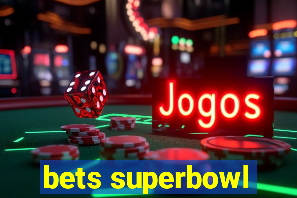 bets superbowl