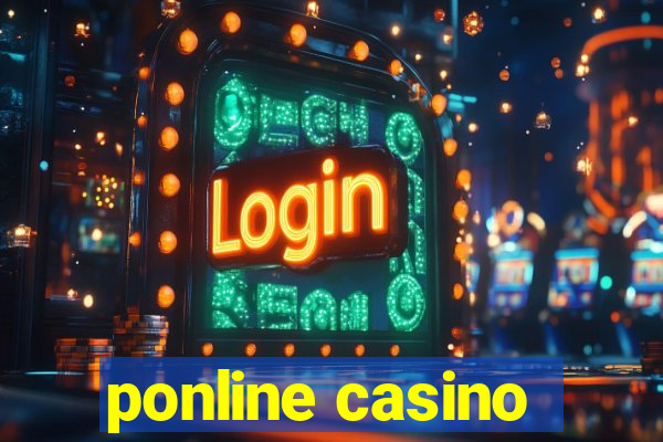 ponline casino