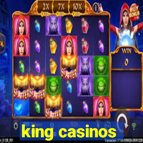 king casinos