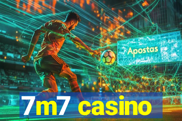 7m7 casino