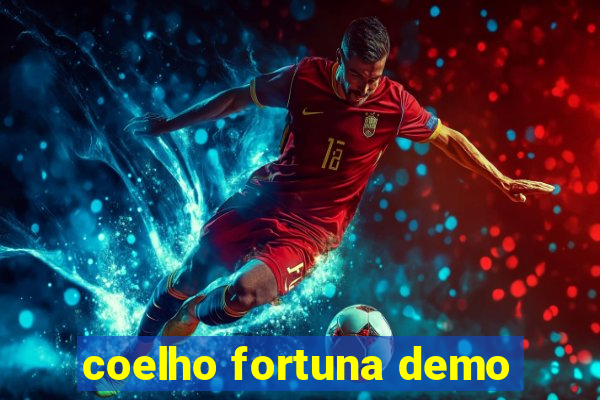 coelho fortuna demo