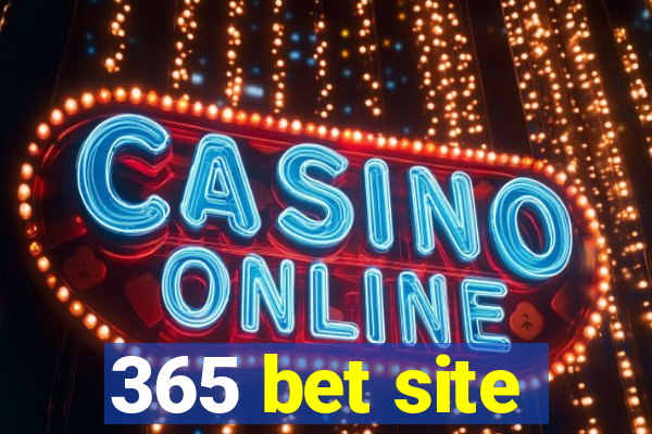 365 bet site