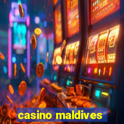 casino maldives