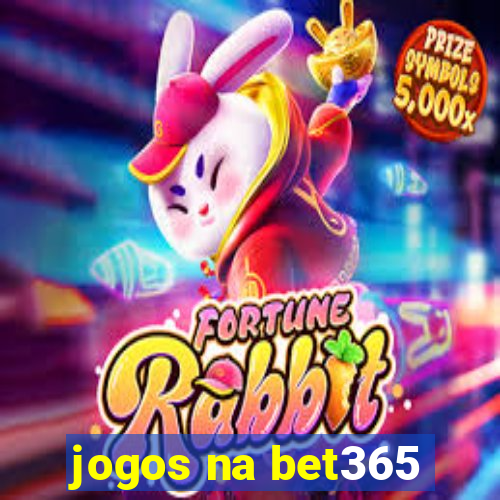 jogos na bet365