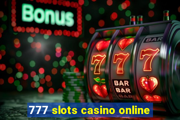 777 slots casino online